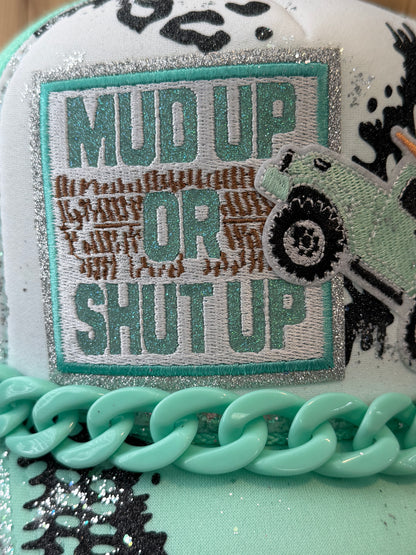 Mud Up or Shut Up Trucker