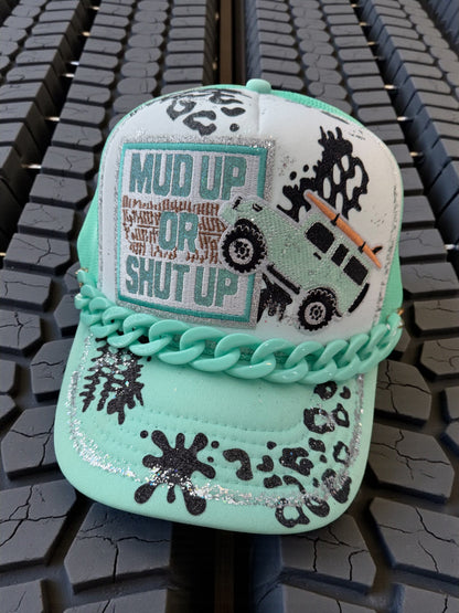 Mud Up or Shut Up Trucker